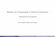 Modelos de Probabilidade e Inferncia Estat­ tarciana/MPIE/Aula4.pdf  acerto. Prof. Tarciana Liberal