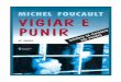 Michel Foucault - Vigiar e Punir (pdf)(rev) - Professorprofessor.pucgoias.edu.br/SiteDocente/admin/arquivosUpload/17973... · “Beijem-me. reverendos”. O senhor cura de Saint-Paul