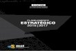 PLANEJAMENTO ESTRATÉGICO · 8 Planejamento Estratégico 2015 - 2017 Conta com o protagonismo de mais de 100 lideranças empresariais e autoridades do Go-verno, representando um exemplo