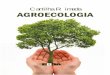 Cartilha Rimada de Agroecologia - cisguanabara.unicamp.br · do tema que a EBDA publica esta Cartilha, demonstrando aqui sua satisfação em fazê-lo. ... Do solo, a fertilidade