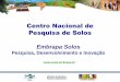 Centro Nacional de Pesquisa de Solos - PESAGRO-RIO · Atlântica: incidência da hernia das crucíferas, indicadores de qualidade do solo e da água e serviços ambientais 