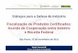 Fiscalização de Produtos Certificados: Acordo de ...az545403.vo.msecnd.net/uploads/2012/11/Paulo-Coscarelli-INMETRO.pdf · Paulo Coscarelli Diretor Substituto da Qualidade Diálogos