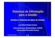 Sistemas de Informação para a Gestãohomepage.ufp.pt/lmbg/textos/sist_eis.pdf · 2003-05-22 · Luís Manuel Borges Gouveia 19/4/96 1 Sistemas de Informação para a Gestão Modelos