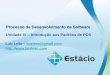 Desenvolvimento de Sistemas Web - Luiz Leaoluizleao.com/Docencia/FAP/PDS/PDS_UND_04.pdf · fornecedores de software • Baseou-se nos estudos dos principais autores sobre ... por