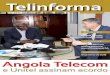 EDIÇÃO #98 JANEIRO - FEVEREIRO - MARÇO 2015 Telinforma Abril_Maio_Junho 2018.pdf · Angola Telecom assina acordo de parceria com ... estudante do curso de Engenharia Informática,