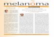 melan oma - GBM - Grupo Brasileiro de Melanomagbm.org.br/wp-content/uploads/2016/09/Edicao72.pdf · no diagnóstico do melanoma, como a der - ... Muitos fãs ou “seguidores”,