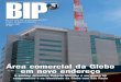 Área comercial da Globo em novo endereçocomercial2.redeglobo.com.br/biponline/BIP/bip539.pdf · em novo endereço O Edifício Jornalista Roberto Marinho é um marco no compromisso