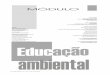 Coordenação: Vice - coordenação: Equipe de elaboração: Revisão ambiental 1.pdf · 16 Entendem-se por educação ambiental os processos por meio dos quais o indivíduo e a coletividade