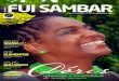 Revista Fui sambarfuisambar.com.br/wp-content/uploads/2017/03/ED07.pdf · anos 90, que marcaram gerações. “Para esse projeto se tornar realidade precisávamos de pessoas certas,
