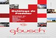 Catálogo de Produtos - GBusch · Trava do impulsor da partida 12V - 17 x 11,6 x 4,7 - Fiat Anel de nylon para ajuste do ... Prestolite Indiel Reparo dos isoladores do parafuso M10