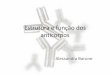 Estrutura e função dos anticorpos - Professores de ... · Estrutura e função dos anticorpos •Anticorpos –Glicoproteínas produzidas e excretadas por plasmócitos derivadas