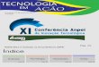 Jornal - Tecnologia em ação 5º Edição · Brasil teve a sua décima primeira edição – a XI Conferência ANPEI – de 20 a 22 de junho, no Centro de Convenções (Fortaleza/CE),
