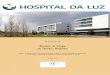 Relatório de Estágio em Farmácia Hospitalar · ... Uma oportunidade de atuação do farmacêutico ... 6.4.3. Assistência na Doença aos Servidores do ... das consultas de oncologia