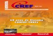10 anos de Sistema ConFeF/CreFs - crefsp.gov.br · Como sempre, está muito bem cuidada e com matérias relevantes. Contudo, ... Foi o empenho de um somado ao empenho do outro que