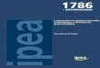 1786 - Repositório do Conhecimento do Ipea: Homerepositorio.ipea.gov.br/bitstream/11058/1011/1/TD_1786.pdf · A agricultura no Brasil é, historicamente, umas das principais bases