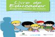 LIVRO DO EDUCADOR - comcultura.org.brcomcultura.org.br/.../programa-eleitor-do-futuro-livro-do-educador.pdf · pedagógica, inspirada em Paulo Freire, as atividades desenvolvidas
