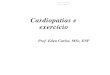 Cardiopatias e exercício - Eden Carlos · alvos (cérebro, coração e rins) De acordo com o VII Consenso Brasileiro para o tratamento de Hipertensão Arterial, (JAMA, 2003) cerca