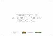 DIREITO E ASSISTÊNCIA SOCIAL - Blog Psicologia no SUAS · implementação da política pública de assistência social. Temas como direito à assistência social na normativa internacional
