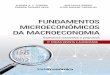 FUNDAMENTOS MICROECONÓMICOS DA MACROECONOMIA · Este livro corresponde a um texto de apoio eminentemente prático, po- ... exposição de (alguns) grandes temas da Macroeconomia