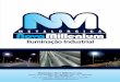 Metalúrgica Nova Millenium Ltda.files.negociol.com/3274_metalrgi.._1.pdf · 2012-11-07 · Atende a Norma NBR-14744 da ABNT. Especificações Técnicas 1 Luminária 2 Luminárias