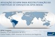 APLICAÇÃO DO BPM PARA REESTRUTURAÇÃO DO PORTFÓLIO DE ...iprocess.com.br/wp-content/uploads/2012/11/APEX-BRASIL-Aplicacao... · LISTA DE COMPETÊNCIAS GERENCIAIS COM FOCO NA 