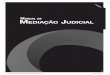 M de Mediação Judicial - tjrs.jus.br · O usuário do Poder Judiciário é todo e qualquer ser humano que possa aprender a melhor resolver seus conflitos, por meio de ... depende