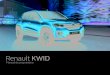 Renault KWID · Entretanto, se alguns pontos permanecerem obscuros, os técnicos da nossa Rede Autorizada terão prazer em fornecer os esclarecimentos complementares que deseje obter