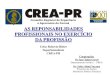 Celso Roberto Ritter Superintendente CREA-PR · PDF fileatividade desenvolvida contrariar as normas de Direito Ambiental, na medida em ... Slide sem título Author: Celso Ritter Created
