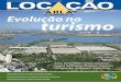 ANO IV - Nº 25 - Outubro/Novembro - 2008 Evolução no turismo · Revista da Associação Brasileira das Locadoras de Automóveis ANO IV - Nº 25 - Outubro/Novembro - 2008 ... A