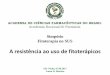 Simpósio Fitoterapia no SUS · 2017-07-18 · Mundial de Saúde (OMS). OMS ... Diretrizes da Política Nacional de Plantas Medicinais e ... síntese/processos biotecnológicos sobre