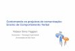 Contornando os prejuízos de comunicação: Ensino de ... · Ensino de Comportamento Verbal Robson Brino Faggiani Doutorando – Psicologia Experimental Universidade de São Paulo