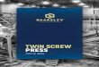 TWIN SCREW PRESS - cdn.haarslev.comcdn.haarslev.com/file/fish-ds/Products/Twin-Screw-Press/Datasheets/... · e da instrumentação possibilita uma proteção automatizada contra a