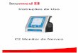 Instruções de Uso - C2 Monitor de Nervos - medicalpro.com.brmedicalpro.com.br/wp-content/uploads/2013/04/Instruções-de-Uso-C... · diagnóstico EMG. Ele atende as ... Diretiva