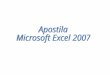 Microsoft Word - Apostila - Microsoft Office Excel Curso_Tecnico/Instrutor Rodrigo...  Web viewAgora,