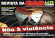 Revista da OAB-GO - Setembro/Outubro | 2008 · Érico Rafael Fleury de Campos Curado Ezequiel Morais Silva ... e Prerrogativas da Sec-cional, Luciano Mtanios ... a questão da violência