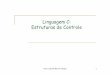 Linguagem C: Estruturas de Controle -   Prof. Leonardo