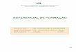 REFERENCIAL DE FORMAÇÃO - esbb. · PDF fileIdentificar as principais plantas ornamentais, definindo as suas características fundamentais e as exigências edafo-climáticas Efectuar