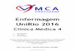 Enfermagem UniRio 2016mcaconcursos.com.br/wp-content/uploads/2016/05/ClinicaMedica4... · ICC – a ↓ de hemoglobina pode AUMENTAR o risco de ICC, ... Eletroforese da hemoglobina