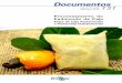 Processamento do Pedúnculo de Caju · fruto, inteiro ou em pedaços, é uma alternativa para a agregação de ... que preserva as características da fruta e permite seu consumo