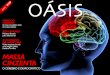 Oásis - Brasil 24/7 · mas da anatomia e da fisiologia do cérebro são quase idênticos, ... memória e de muitas outras funções cognitivas. ... 2 Mergulho no cérebro O delta