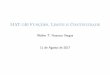 MAT-140 Funções, Limite e Continuidade 140/2017-II/slides/Parte 1 Prof... · Propriedades Operacionais do Limite Sef eg sãofunçãestaisque lim xÑa fpxq L e lim xÑa gpxq M,ec