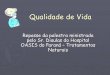 Qualidade de Vida - club77.com.brclub77.com.br/v3/us/arquivos/TratamentosNaturais.pdf · Qualidade de Vida Repasse da palestra ministrada pelo Sr. Diaulas do Hospital OASIS do Paraná
