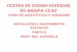 CENTRO DE ENSINO SUPERIOR DO AMAPA-CEAP · consagrado no Brasil (NBR 5444/77).Está na xerox ... choques elétricos •A norma ABNT NBR NM 60898 é a que trata exclusivamente sobre