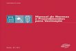 Manual de Normas e Procedimentos para Vacinaçãoportalms.saude.gov.br/.../11/Manual-procedimentos-vacinacao-web.pdf · VN P D A I S T R I B U I Ç Ã O U G R A T I T A Brasília
