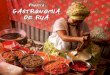 Projeto Gastronomia de rua - queroincentivar.com.brqueroincentivar.com.br/.../2015/11/Projeto-Gastronomia-de-Rua.pdf · O primeiro será o “Festival Carioca da Gastronomia de Rua”,