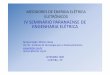 ELETRÔNICOS IV SEMINÁRIO PARANAENSE DE … · Portaria Inmetro 371 de 28/09/2007 Apreciação Técnica de Modelo: medidor novo no mercado, 