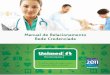 SUMÁRIO - Home - Unimed Rondonópolis · 2015-12-11 · Elaborado inicialmente pelo Serviço de Auditoria de Enfermagem e Médica da Unimed no ano de 2010, o Manual de Relacionamento