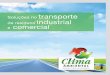 Soluções no transporte de resíduos industrial e comercialclimaambiental.com.br/apres_clima/files/publication.pdf · Os motoristas possuem curso MOPP para transportar produtos perigosos