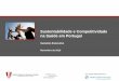 Sustentabilidade e Competitividade na Saúde em Portugalhealthportugal.com/Quem somos/documentos/sustentabilidade-e... · Especificidades do bem de mérito - As ... Existe no nosso