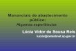 Mananciais de abastecimento público - Página de Entrada ... · que ofereçam garantias adequadas ao abastecimento público da Região Metropolitana de São ... para elaboração